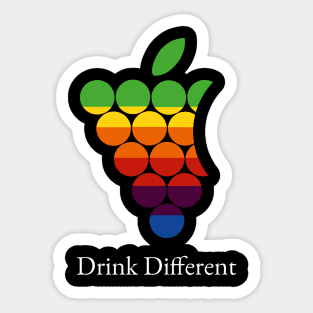 Drink different Sticker